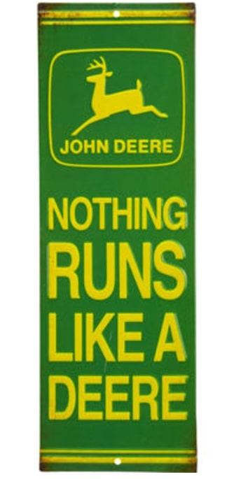 Nothing Runs Like Deere Tin Sign - LP67213